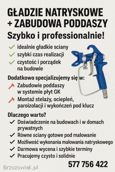 Gładzie natryskowo -  zabudowa poddaszy -  remonty