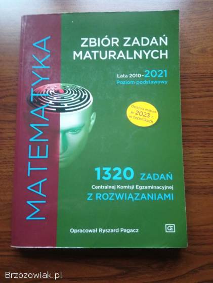 Matematyka.  Zbiór zadań maturalnych z rozwiązaniami.  Pagacz