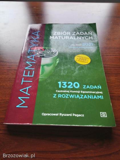 Matematyka.  Zbiór zadań maturalnych z rozwiązaniami.  Pagacz