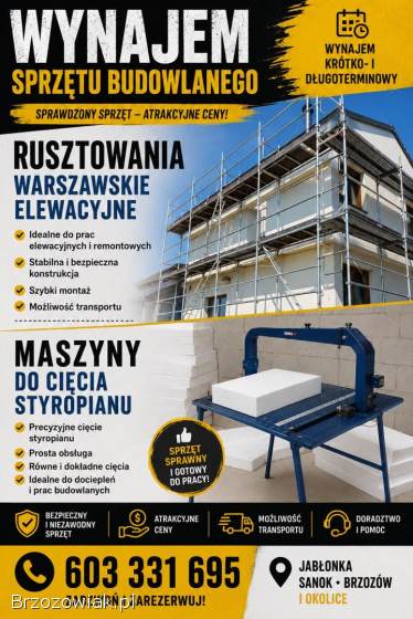 Wynajmę rusztowanie elewacyjne warszawskie oraz maszynkę do styropianu